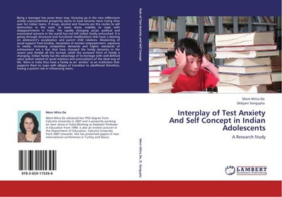 Interplay of Test Anxiety And Self Concept in Indian Adolescents Mom Mitra De