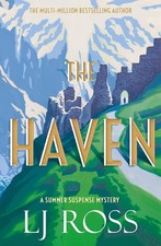 The Haven: A Summer Suspense Mystery (The S..., LJ Ross
