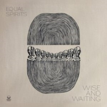 EQUAL SPIRITS - WISE AND WAITING - New cd - 66 - A1398z