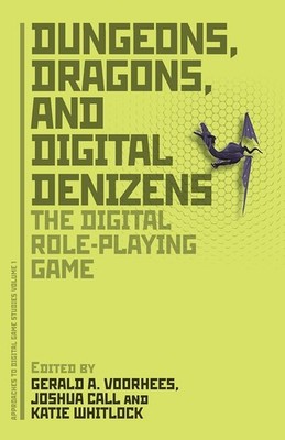 Dungeons, Dragons, and Digital Denizens: The Digital Role-Play...