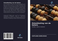 Svetlana Karelskaia | Ontwikkeling Van De Balans | Taschenbuch | NiederläNdisch