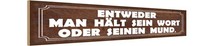 Holzschild 10X46 Cm Man HäLt Sein Wort Oder Mund Spruch Zitat Deko Geschenk Holz