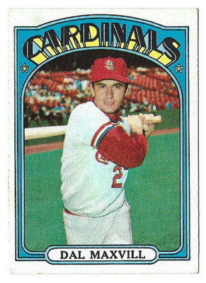 DAL MAXVILL 1972 Topps Baseball # 206 St. Louis Cardinals Ex Plus - NM