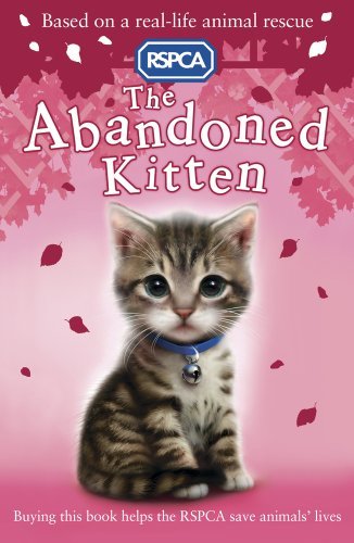 The Abandoned Kitten (RSPCA) By Sue Mongredien