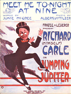  JUMPING JUPITER 1910 Richard Carle Theatre Sheet Music Meet Me Tonight at 9 !