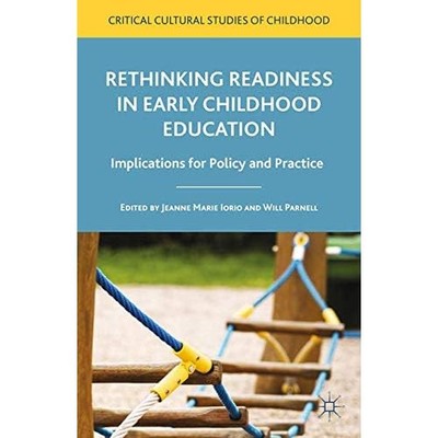 Rethinking Readiness in Early Childhood Education: Impl - Paperback NEW Borch, K