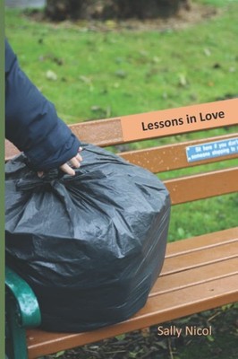 Lessons in Love By Nicol, Sally Sally Nicol,