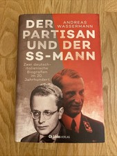 Andreas Wassermann / Der Partisan und der SS-Mann /Zustand sehr gut