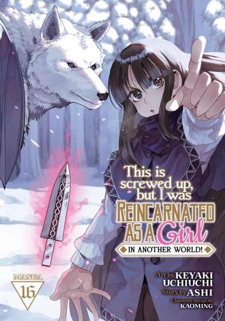 This Is Screwed Up, but I Was Reincarnated as a GIRL in Another World! (Manga) - Image 2
