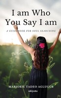 I Am Who You Say I Am | Marjorie Tadeo Aglugub | Taschenbuch | Englisch | 2022