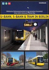 Robert Schwandl U-Bahn, S-Bahn & Tram in Berlin