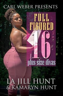 Full Figured 16 by La Jill Hunt (English) Paperback Book