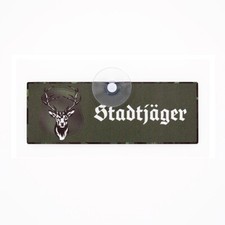 Jagdschild fürs Auto, Jagdschutz  "Stadtjäger" Aluverbundmaterial Saugnapfschild