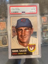 1953 TOPPS #111 HANK SAUER CHICAGO CUBS BASEBALL CARD PSA 6 EX/MT