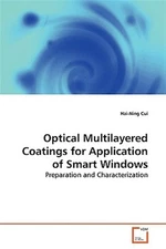 Optical Multilayered Coatings for Application of Smart Windows, Paperback by ...