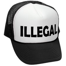 ILLEGAL Funny Snapback Cap   Bold Statement USA Adjustable Trucker Hat