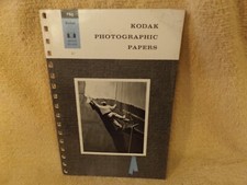 Kodak Advanced Data Book KODAK PHOTOGRAPHIC PAPERS 1961 paperback