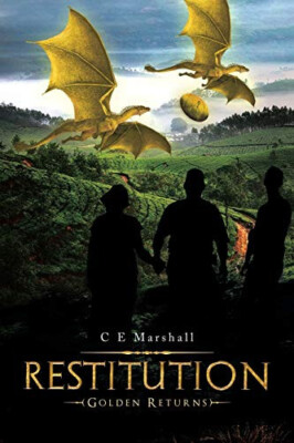 Restitution: (Golden Returns) By C E Marshall - New Copy - 9781984592224