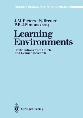 Learning Environments: Contributions from Dutch and German Research (Recent Rese