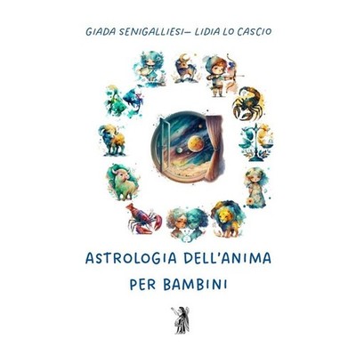 Senigallische Bücher Jade / Der Cascio Lydia - Astrologie der Seele für Kinder