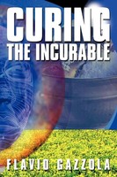 Curing The Incurable Flavio Gazzola Taschenbuch Kartoniert / Broschiert Englisch
