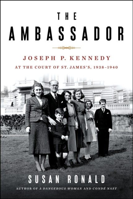 The Ambassador by Susan Ronald (Hardback Book)