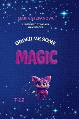 Maria Stepanova | Order me Some Magic | Taschenbuch | Englisch (2025) | Oxygen70