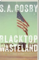 Blacktop Wasteland ~ S. A. Cosby ~ 9783747207642