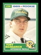 1989 Score Football  #269 Tony Mandarich RC NMMT or better TZ1 BXCP67