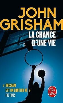 La chance dune vie  von Grisham, John | Buch | Zustand sehr gut