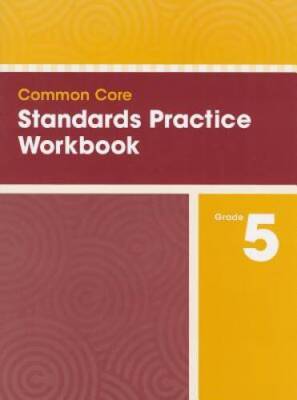 COMMON CORE STANDARDS PRACTICE WORKBOOK GRADE 5 - Paperback - GOOD