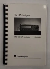 Trimble TNL 1000 GPS Navigator Pilot Guide-Original