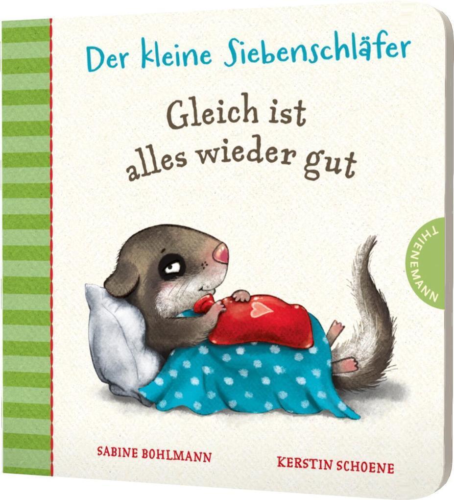 Thumbnail - Der Kleine Siebenschläfer: Gleich Ist Alles Wieder Gut | 2019 |