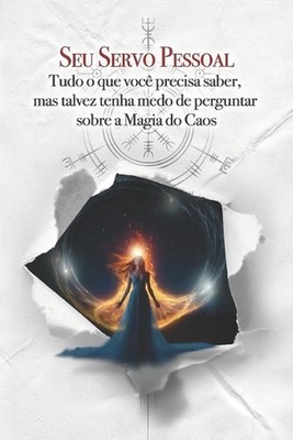Seu Servo Pessoal: Tudo O Que Voc? Precisa Saber, Mas Talvez Tenha Medo de Pergu