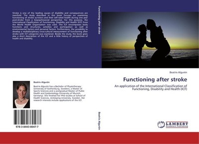 Functioning after stroke Beatrix Algurén
