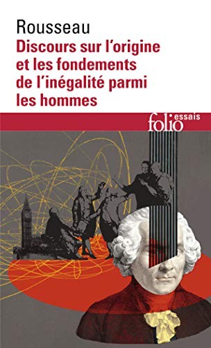 Discours Sur l'Origine Et Les Fondements De l'Inegalite Parmi Ho