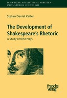 Daniel Keller | The Development Of Shakespeare's Rhetoric | Buch | Englisch