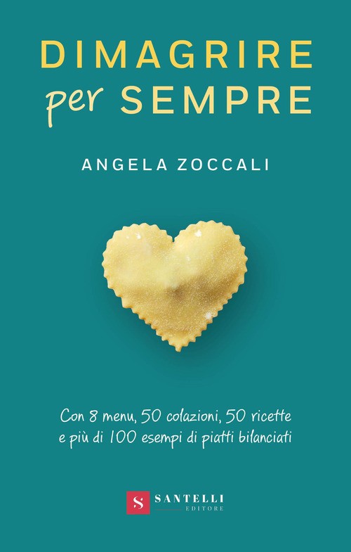Dimagrire per sempre - 2025 - Santelli