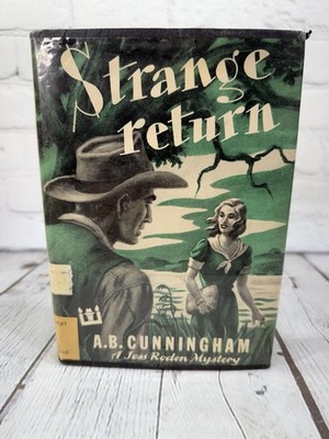 Strange Return 1952 by A.B. Cunningham First Edition A Jess Roden Mystery HCDJ