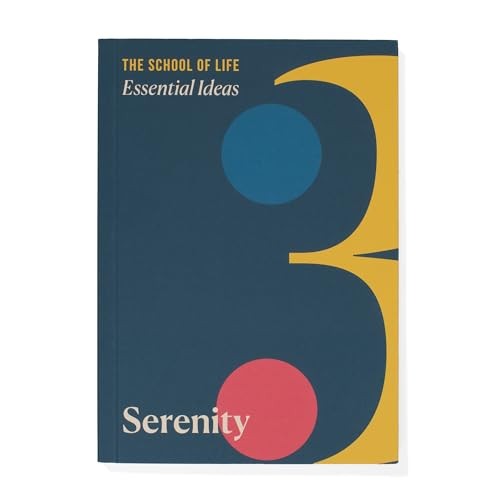 School Of Life Press - Essential Ideas 3 Serenity - Paperback - G245Z-image