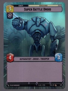Star Wars Unlimited TotR Foil Hyperspace Card TWI493 Super Battle Droid