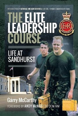 The Elite Leadership Course by Garry McCarthy, Andy McNab - 9781526790491