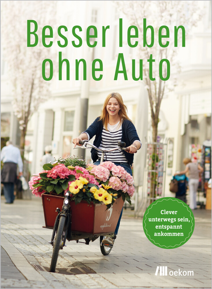 Thumbnail - Besser Leben Ohne Auto | Autofrei Leben E.v. | Taschenbuch |