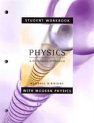 Student Workbook for Physics for Scientists and Engineers : A Str
