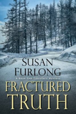 Fractured Truth; A Bone Gap Travellers N- 9781496711694, hardcover, Furlong, new