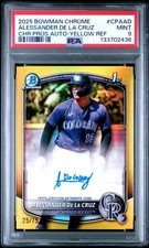 2025 BOWMAN CHROME PROSPECT AUTO YELLOW REF ALESSANDER DE LA CRUZ 25/75 PSA 9
