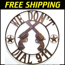 Durable Rustic Metal Sign - 'We Don’t Dial 911' for Indoor/Outdoor Use