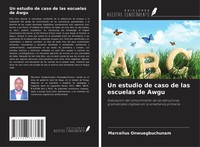 Un Estudio De Caso De Las Escuelas De Awgu Marcellus Onwuegbuchunam Taschenbuch
