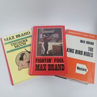 3 Large Print Max Brand Western Thunder Moon Fightin' Fools King Bird Rides Hard