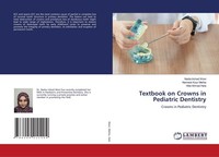 Textbook On Crowns In Pediatric Dentistry Navneet Kour Mehta
